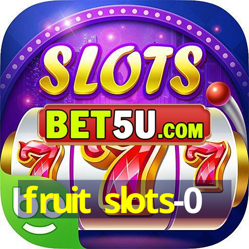 fruit slots